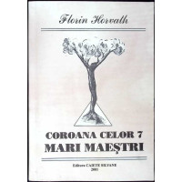 COROANA CELOR 7 MARI MAESTRI