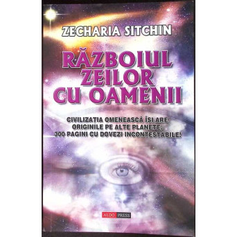RAZBOIUL ZEILOR CU OAMENII