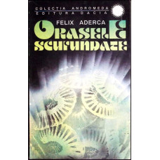 ORASELE SCUFUNDATE