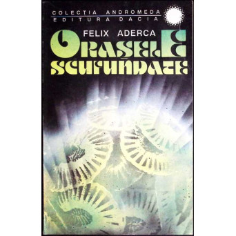 ORASELE SCUFUNDATE
