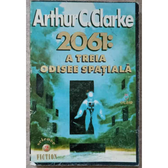 2061: A TREIA ODISEE SPATIALA