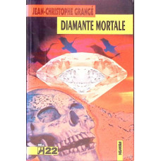 DIAMANTE MORTALE