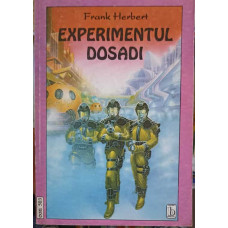 EXPERIMENTUL DOSADI