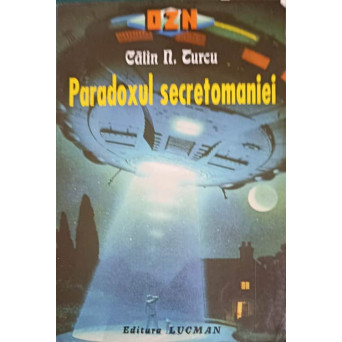 PARADOXUL SECRETOMANIEI