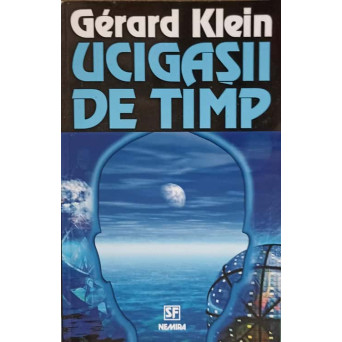 UCIGASII DE TIMP
