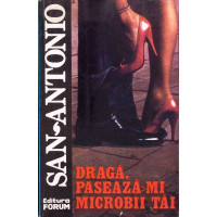 DRAGA, PASEAZA-MI MICROBII TAI