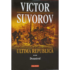 ULTIMA REPUBLICA VOL.3 DEZASTRUL