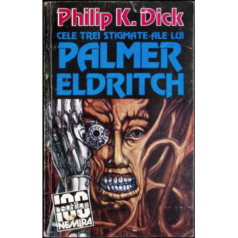 CELE TREI STIGMATE ALE LUI PALMER ELDRITCH
