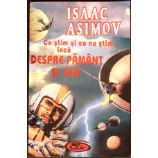 CE STIM SI CE NU STIM INCA DESPRE PAMANT SI CER