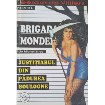 JUSTITIARUL DIN PADUREA BOULOGNE