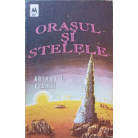 ORASUL SI STELELE ORASUL SI STELELE