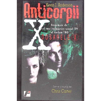 DOSARELE X: ANTICORPII