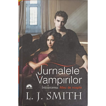 TREZIREA JURNALELE VAMPIRILOR VOL.3 INTOARCEREA: MIEZ DE NOAPTE