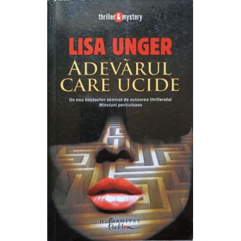 ADEVARUL CARE UCIDE