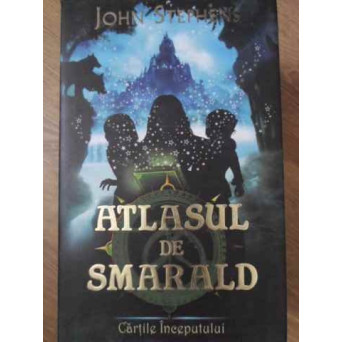 ATLASUL DE SMARALD. CARTILE INCEPUTULUI