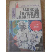 BLONDUL IMPOTRIVA UMBREI SALE BLONDUL IMPOTRIVA UMBREI SALE