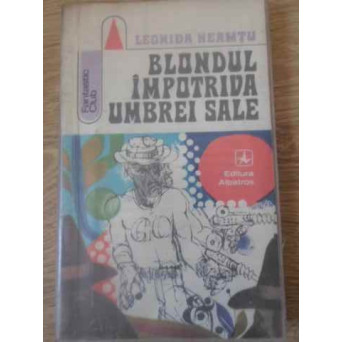 BLONDUL IMPOTRIVA UMBREI SALE