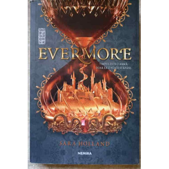 EVERMORE. TIMPUL ESTE O ARMA. DOAR EA O POATE STAPANI