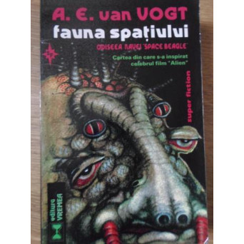 FAUNA SPATIULUI. ODISEEA NAVEI SPACE BEAGLE