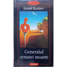 GENERALUL ARMATEI MOARTE