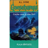 GOOSEBUMPS. CARTILE CARE ITI DAU FIORI. PLAJA BANTUITA