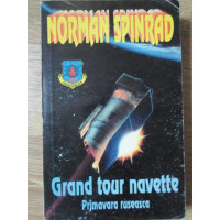 GRAND TOUR NAVETTE. PRIMAVARA RUSEASCA GRAND TOUR NAVETTE. PRIMAVARA RUSEASCA