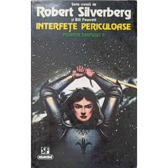 INTERFETE PERICULOASE. POARTA TIMPULUI II