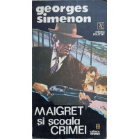 MAIGRET SI SCOALA CRIMEI
