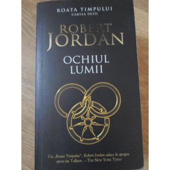 OCHIUL LUMII. ROATA TIMPULUI CARTEA INTAI