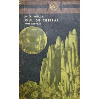OUL DE CRISTAL. OPERE ALESE VOL.IV