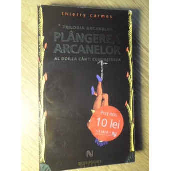 PLANGEREA ARCANELOR. AL DOILEA CANT: CUNOASTEREA