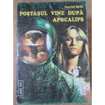 POSTASUL VINE DUPA APOCALIPS