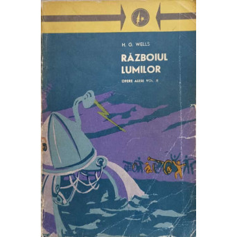 RAZBOIUL LUMILOR. OPERE ALESE. VOL.2