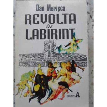 REVOLTA IN LABIRINT