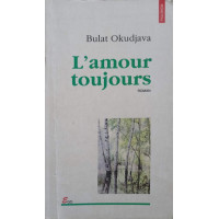 L'AMOUR TOUJOURS
