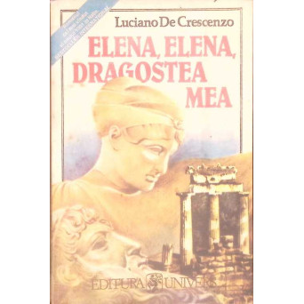 ELENA, ELENA, DRAGOSTEA MEA