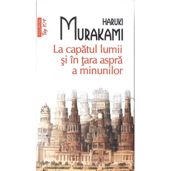 LA CAPATUL LUMII SI IN TARA ASPRA A MINUNILOR