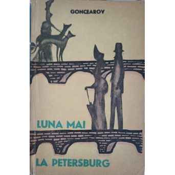 LUNA MAI LA PETERSBURG. NUVELE, SCHITE, AMINTIRI