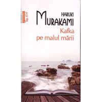 KAFKA PE MALUL MARII KAFKA PE MALUL MARII