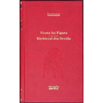 NUNTA LUI FIGARO. BARBIERUL DIN SEVILLA