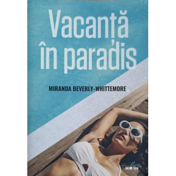 VACANTA IN PARADIS