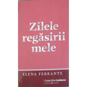 ZILELE REGASIRII MELE