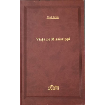 VIATA PE MISSISSIPPI