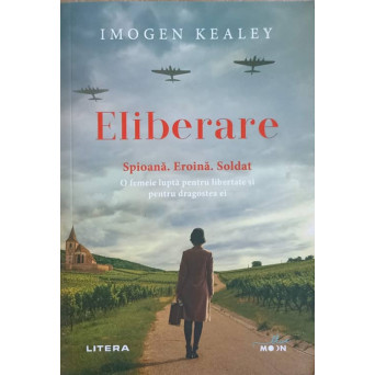 ELIBERARE. SPIOANA. EROINA. SOLDAT