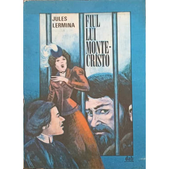 FIUL LUI MONTE-CRISTO
