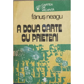 A DOUA CARTE CU PRIETENI