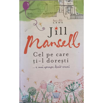 CEL PE CARE TI-L DORESTI... E MAI APROAPE DECAT CREZI