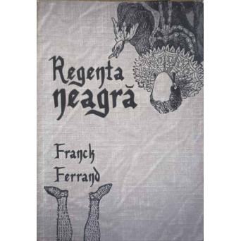 CURTEA DOAMNELOR. REGENTA NEAGRA VOL.1