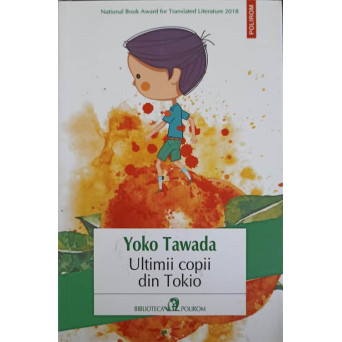 ULTIMII COPII DIN TOKIO
