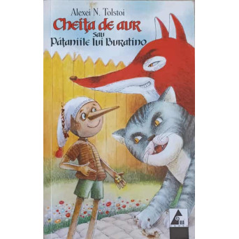 CHEITA DE AUR SAU PATANIILE LUI BURATINO